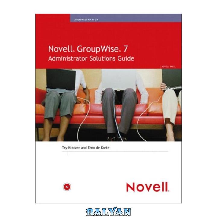 دانلود کتاب NOVELL GroupWise 7 Administrator Solutions Guide